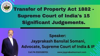 Transfer of Property Act 1882 - Supreme Court of India's 15 Significant Judgements