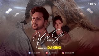 Koi Si Remix | Dj King | Afsana Khan | Nirmaan| Enzo | Ik Vi Hanju Aya Na Marjane Nu Mere Bina