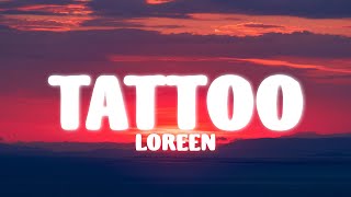 Loreen - Tattoo (Lyrics)