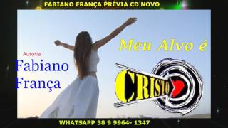 MEU ALVO É CRISTO FABIANO FRANÇA VERSÃO PARÓDIA GOSPEL PENTECOSTAL MUSICA EVANGELICA Despacito