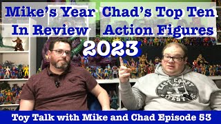 2023 Action Figure Year in Review + Chad’s Top 10