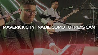 Nadie Como Tu | Maverick City | Keys Cam