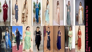 #Trending Stylish Dhoti Skirt & Crop Top For Girls