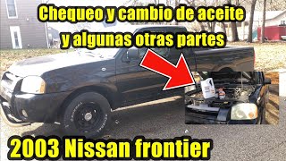 Cambio de aceite y filtro de esta ￼2003 Nissan frontier￼