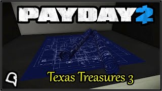 Texas Treasures 3 [Payday 2] #payday2