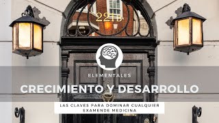 Crecimiento y desarrollo | Elementales | ENARM