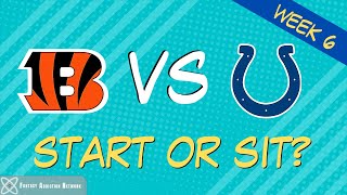 Fantasy Football Start Sit Bengals vs Colts - WEEK 6 GAME PREVIEW