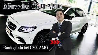 MERCEDES C300 AMG | Đánh Giá Chi Tiết Giá Xe Và Những Tính Năng Hay Nhất Trên C300 AMG