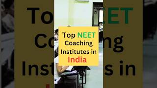 Top NEET coaching institute in India #shorts