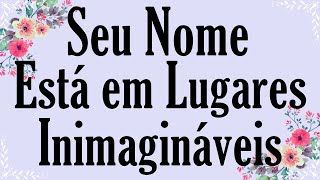 💬 Seu NOME Está Sendo Dito EM LUGARES que Você NEM IMAGINA!