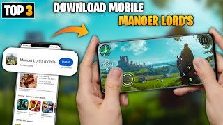 how to download manor lords in android mobile phone | top 5 games like this manor lords for android