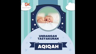 Jasa Video Animasi Undangan Aqiqah AQ45 by Griya Kreatif