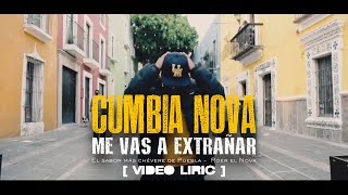 ME VAS A EXTRAÑAR [VIDEOCLIP OFICIAL] - GRUPO CUMBIA NOVA OFICIAL