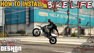 HOW TO INSTALL BIKE LIFE || TUTORIAL