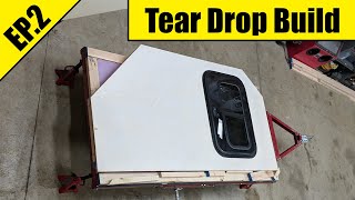 TearDrop Camper Build | First Wall | EP 2