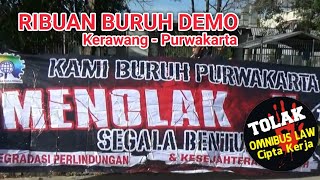 DEMO Buruh Purwakarta TOLAK RUU OMNIBUS LAW