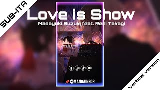 Kaguya-sama:Love is War - The First Kiss Never Ends [vV] 「Love is Show」- Masayuki Suzuki [SUB-ITA]