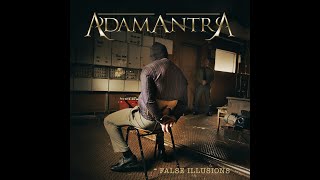 Adamantra: False Illusion (official lyric video)