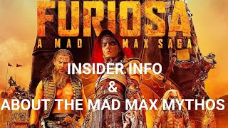 FURIOSA - SOME INSIDER INFO & GEORGE MILLER'S MYTHIC APPROACH!