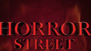 Horror Street Season 2 Intro (2025)