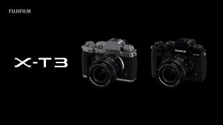 FUJIFILM X-T3 Promotional Video / FUJIFILM