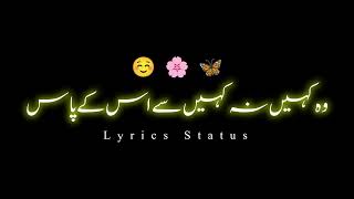 Jiske Liye Jo Chij Bani Hai.. Black Screen Lyrics Videos New