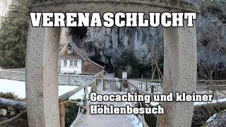 Verenaschlucht bei Solothurn - Geocaching und kleiner Höhlenbesuch