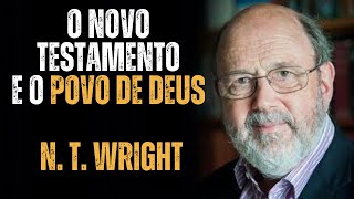 O Novo Testamento e o povo de Deus (N. T. Wright) | Estudos Bíblicos #18