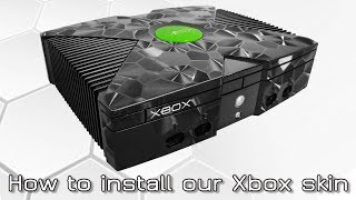 How to Install our Original Xbox Skin