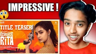 Revolver Rita Title Teaser Reaction🔥: Keerthy Suresh's Fiery Action Avatar & HBD Wishes!