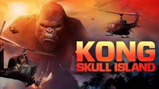 Kong Skull Island Hollywood Hindi Dubbed Full Movie Facts | Brie Larson, Samuel L.Jackson | Review