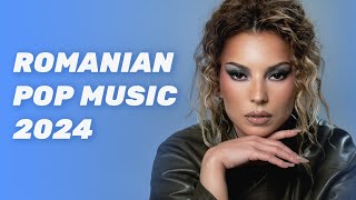 Romanian Pop Music 2024 🤩 Most Listened Romanian Songs 2024 Pop Mix 🤩 Romanian Hits 2024