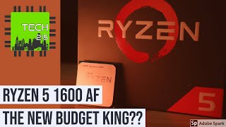 Ryzen 5 1600AF - The best budget CPU of all time? 6 Cores 12 Threads for only $85?