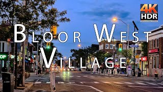 🌃🛍️Explore Toronto West End: Walking Tour Bloor West Village [4K HDR]🏙️