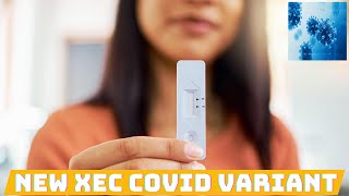 ⚠️ New XEC COVID Variant Alert: Spreading Fast—What You Need to Know NOW!