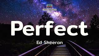 Ed Sheeran - Perfect (Lyrics) 🎶