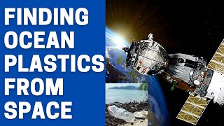 Detecting Plastic Pollution with Satellites and AI (Ft. Lilly Thomas)