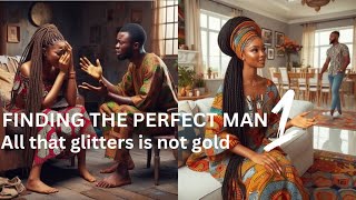 To Find The Perfect Man, They Must Do ……. #folklore#folk#tales#africanstories