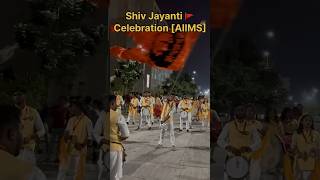 Shivaji Maharaj Jayanti celebration at #AIIMS #neetmotivation #neet #mbbs #minivlog