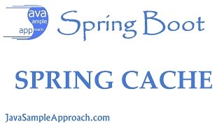 How to work with Spring Cache | Spring Boot