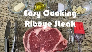 Easy Cooking Ribeye Steak