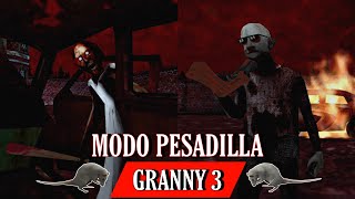 🔥GRANNY 3 MODO PESADILLA🔥|| MODO EXTREMO