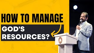 How To Manage God's Resources ? | Ps. Damien Antony