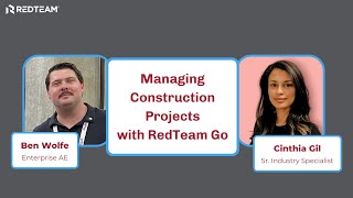 Webinar: Managing Construction Projects with RedTeam Go - 2