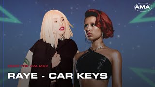 RAYE - Car Keys (Demo for Ava Max)