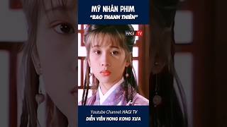 Mỹ Nhân Phim Bao Thanh Thiên MV | Diễn Viên Hong Kong - Một Thời Để Nhớ  #Shorts