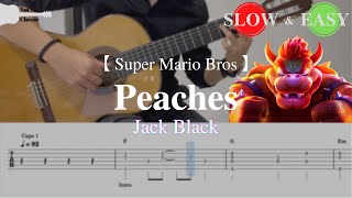 Super Mario Bros | Peaches - Jack Black | Fingerstyle Guitar TAB (+ Slow & Easy)