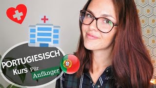 Mini-Portugiesischkurs für Anfänger #13 - Beim Arzt | marahonig