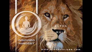 POWERFUL★Super Alpha Male★ Most Powerful Alpha Male Program| 8hz Alpha