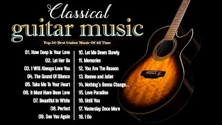 Guitar Covers Of Love Songs 🎸 Experience the Timeless Charm of Great Relaxing Guitar Romantic Hits